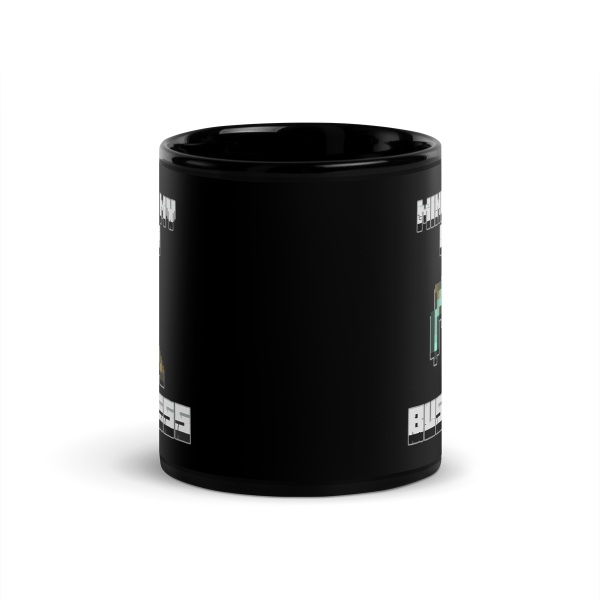 MINING MY OWN BUSINESS MUG
